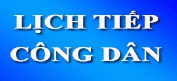 Lịch tiếp công dân Lãnh đạo Phòng Công chứng số 3 năm 2022